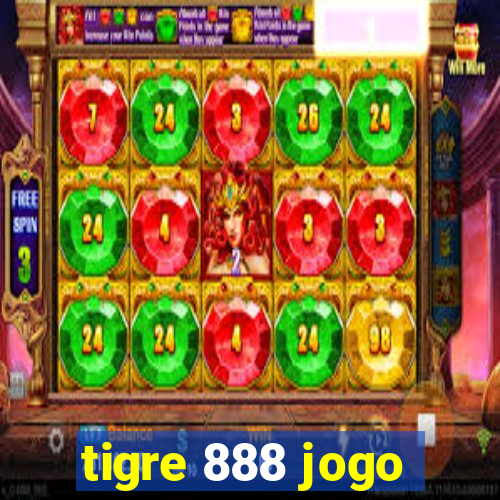 tigre 888 jogo